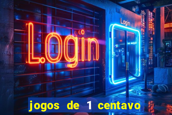 jogos de 1 centavo vai de bet